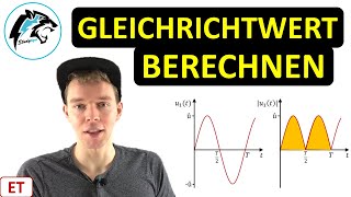 Gleichrichtwert berechnen Wechselspannung  Elektrotechnik [upl. by Nolyd]