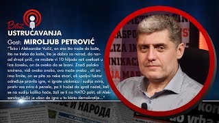 BEZ USTRUČAVANJA  Miroljub Petrović Vučić ima limit spoljni faktor određuje pravila igre [upl. by Casady]