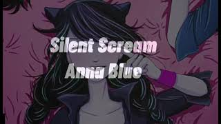 Anna Blue  Silent Scream  sound editaudio edit [upl. by Kirre]