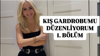 KIŞ GARDROBUMU DÜZENLİYORUM BÖLÜM 1 VLOG GARDROP DÜZENLEME [upl. by Goldenberg]