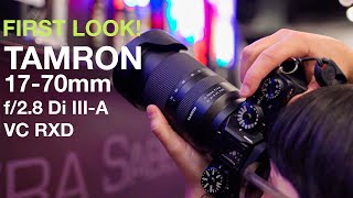 Tamron 1770 F28 Di IIIA FUJI Mount First Look at Miami SUPERCON [upl. by Dlorrej520]