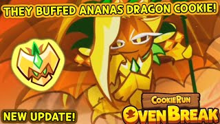 THEY BUFFED ANANAS DRAGON COOKIE  NEW UPDATE TRIAL AND PET Cookie Run OvenBreak [upl. by Truda]