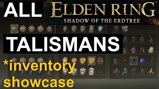 Elden Ring  SOTE  All Talismans  Inventory Showcase  No commentary [upl. by Weston]