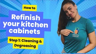 How to Refinish Kitchen Cabinets  Step 1 Cleaning amp Degreasing [upl. by Soisanahta331]