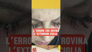 L’errore che rovina l’extension ciglia extensionciglia estetica beauty [upl. by Akamaozu]