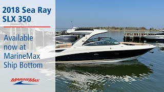 2018 Sea Ray SLX 350 for sale at MarineMax Ship Bottom NJ [upl. by Yna]