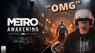 METRO AWAKENING VR EXCLUSIVE 1st Look  quotOMG This is METRO in VRquot [upl. by Ainot]