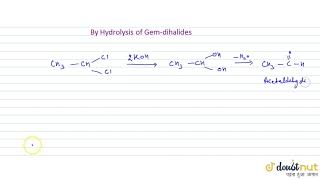 BY HYDROLYSIS OF GEMDIHALIDES [upl. by Laird]