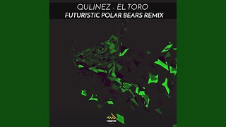 El Toro Futuristic Polar Bears Remix [upl. by Acina]