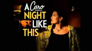 Caro Emerald A Night Like This official musik [upl. by Arhsub]