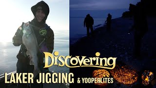 Laker Jigging amp Yooperlites  DISCOVERING [upl. by Ahsilef]