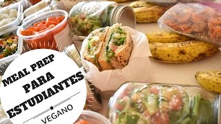 MENÚ VEGANO PARA LA SEMANA 4  MEAL PREP PARA ESTUDIANTES [upl. by Ikkir641]