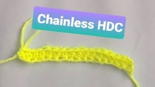 How To Crochet Chainless Foundation Half Double Crochet [upl. by Enotna]