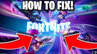 Why is Fortnite Servers Down How to Fix Fortnite Servers Not Responding [upl. by Augusto]