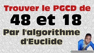 Comment trouver le PGCD de deux nombres par lalgorithme dEuclide PGCD indiamaroo movies [upl. by Aerdnek299]