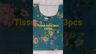 💥💥Tissue kurti 3pcs 1000 only💥💥 sizeM to xxl [upl. by Aniaz474]