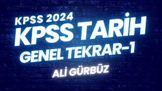 KPSS Tarih Genel Tekrar  Bölüm1  LisansÖnlisansOrtaöğretim  Ali Gürbüz kpss kpss2024 [upl. by Egiap]