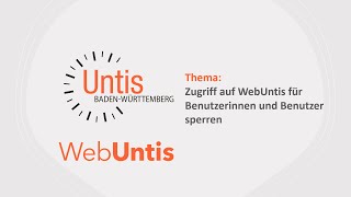 WebUntis Zugriff für Benutzerinnen und Benutzer sperren [upl. by Saffier]