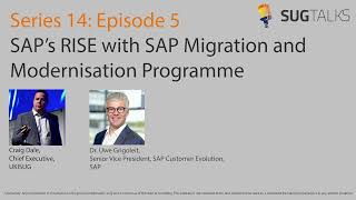 SUGTalks Series 14 Episode 5 Deep dive on the RISE with SAP Migration and Modernisation Programme [upl. by Ole544]