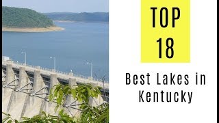 Best Lakes in Kentucky TOP 18 [upl. by Newol897]