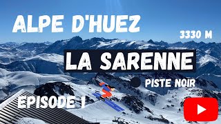 Journée à lAlpe dhuez  Episode 1  Pic Blanc  La Sarenne  Piste Noir [upl. by Simonne]