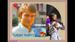 CLAUDE FRANCOIS  PARDON [upl. by Quar620]