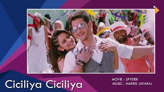 Ciciliya Ciciliya  Spyder Tamil 1080p HD Video Song  Mahesh Babu [upl. by Haroldson]