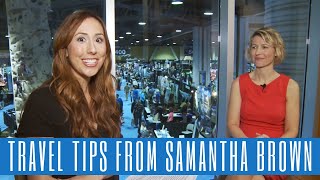 Travel Tips with Travel Channel Star Samantha Brown [upl. by Charlton998]