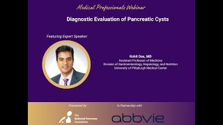 Medical Professionals Webinar Diagnostic Evaluation of Pancreatic Cysts [upl. by Sexton]