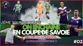 On enchaîne par la Coupe de Savoie  Le parcours continue  02 [upl. by Aniretac267]