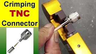 393 How to Crimp TNC Connector to Coaxial Cable  RG6 RG8 [upl. by Wiltz]