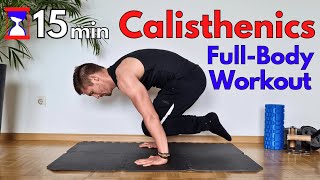 15 min Calisthenics Workout  No Equipment  All Levels [upl. by Orsa]