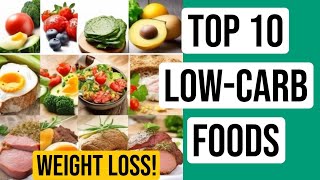 The Best Low Carb Foods for Weight Loss [upl. by Emiline738]