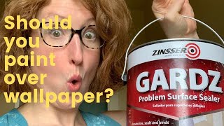 Should You Paint Over Wallpaper Zinsser Gardz Problem Surface Sealer Review [upl. by Atrebor]