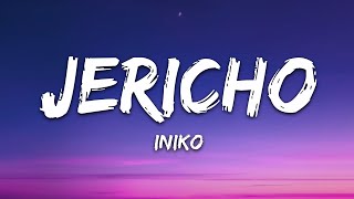 Playlist  Iniko  Jericho Lyrics  Vibe Song [upl. by Stallworth]