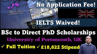 IELTS Waived No Application Fee BSc to Direct PhD with £19000 Stipend [upl. by Nylrats]