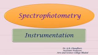 Spectrophotometry Instrumentation [upl. by Sirrah]