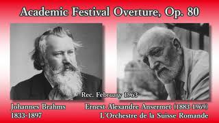 Brahms Academic Festival Overture Ansermet amp OSR 1963 ブラームス 大学祝典序曲 アンセルメ [upl. by Dyolf849]