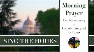 101024 Lauds Thursday Morning Prayer of the Liturgy of the Hours [upl. by Smailliw]