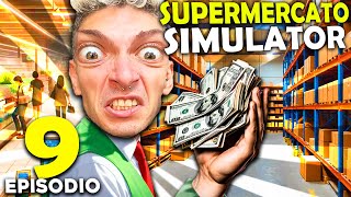 SIMULATORE DI SUPERMERCATO  QUESTO BUSINESS È ENORME  9 [upl. by Sada301]