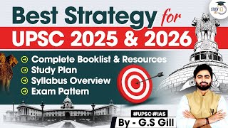 Best Strategy for UPSC 2025 amp 2026 Aspirants  Complete Booklist Resources Syllabus overview [upl. by Eyot37]