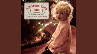 Christmas Tree Farm Old Timey Version [upl. by Zerla]