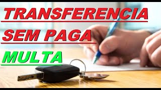 TEM COMO TRANSFERIR UM VEICULO COM MULTA  TRANSFERÊNCIA VEICULAR COM DEBITO [upl. by Petulah]