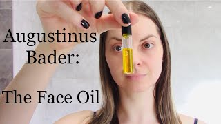 Augustinus Bader The Face Oil First Impressions Review [upl. by Ailama]