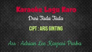 KARAOKE LAGU KARO  DURI TADA  TADA  ROBBY GINTING [upl. by Hofmann]