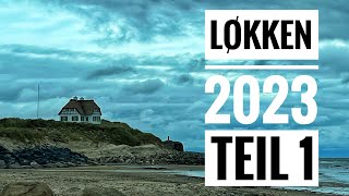 Løkken 2023 Teil 1 [upl. by Sashenka]