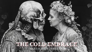 The Cold Embrace by Mary Elizabeth Braddon victorian audiobook [upl. by Kalfas]