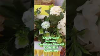 Khushi flower decoration runnisaidpur Sitamarhi wedding weddingdecoration youtubeshorts explore [upl. by Dimitris]