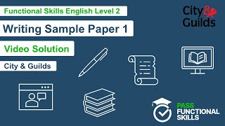 Pass Functional Skills  City amp Guilds Writing Sample 1 Level 2 Video Solution [upl. by Coffeng]