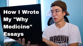 How I Wrote My quotWhy Medicinequot Essays BSMD Admissions 2022 [upl. by Anon853]